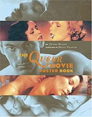 The Queer Movie Poster Book by Bruce Vilanch, Jenni Olson