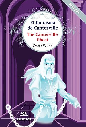 EL FANTASMA DE CANTERVILLE Y OTROS CUENTOS by Oscar Wilde