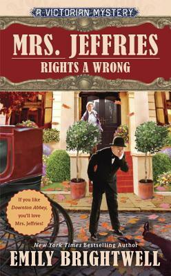 Mrs. Jeffries Rights a Wrong by Emily Brightwell