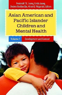 Asian American and Pacific Islander Children and Mental Health [2 Volumes] by 