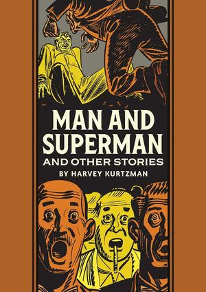 Man and Superman and Other Stories by Al Feldstein, Harvey Kurtzman