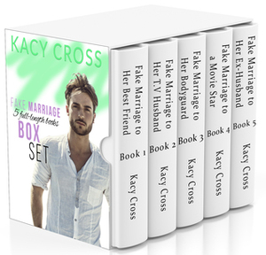 Fake Marriage Box Set: All five books in the Make Believe Brides Clean Romance series by Kacy Cross