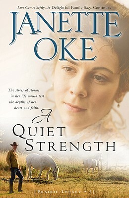 A Quiet Strength by Janette Oke