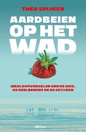 Aardbeien op het wad  by Theo Spijker