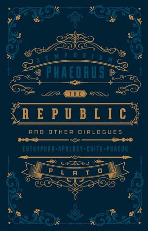 The Republic and Other Dialogues by Plato