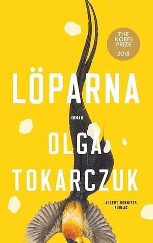 Löparna by Olga Tokarczuk