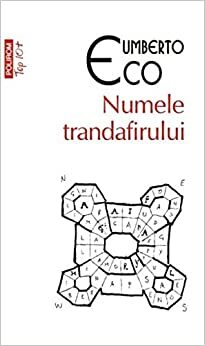 Numele trandafirului by Umberto Eco