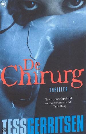 De Chirurg by Tess Gerritsen