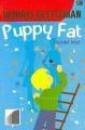 Puppy Fat - Gendut Imut by Dharmawati, Morris Gleitzman