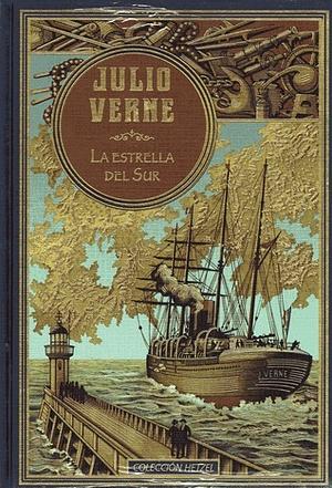 La estrella del Sur by Jules Verne, Jules Verne