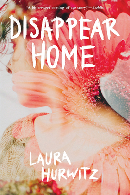 Disappear Home by Laura Hurwitz