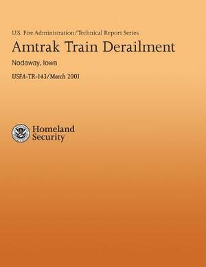 Amtrak Tram Derailment - Nodaway, Iowa by John Lee Cook Jr, U. S. Department of Homeland Security, U. S. Fire Administration