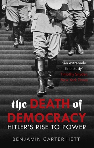 The Death of Democracy by Benjamin Carter Hett