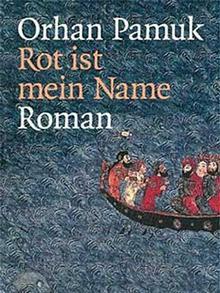 Rot ist mein Name by Orhan Pamuk