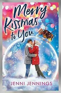 Merry Kissmas to You by Jenni Jennings