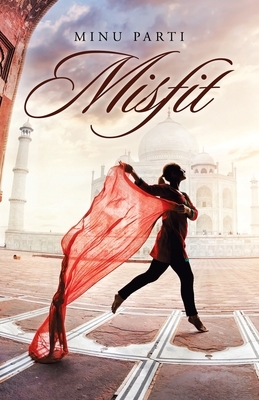 Misfit by Minu Parti