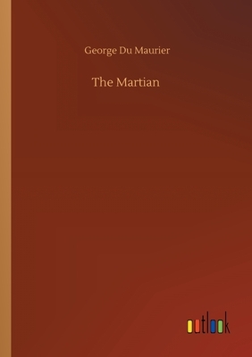 The Martian by George Du Maurier
