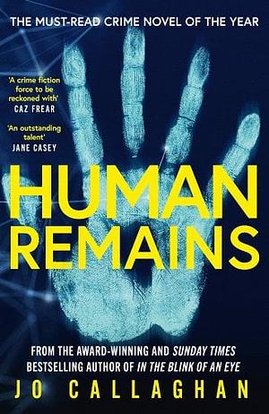 Human Remains by Jo Callaghan