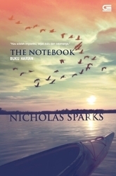 The Notebook - Buku Harian by Nicholas Sparks