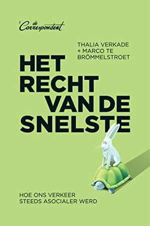 Het recht van de snelste by Thalia Verkade