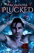 Plucked  by Vera Valentine