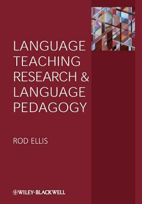 Language Teaching Research and Language by Rod Ellis