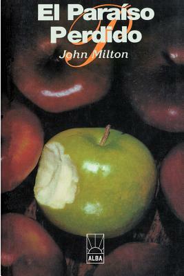 El Paraiso Perdido by John Milton