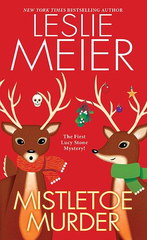 Mistletoe Murder by Leslie Meier