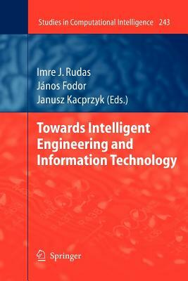 Towards Intelligent Engineering and Information Technology by 