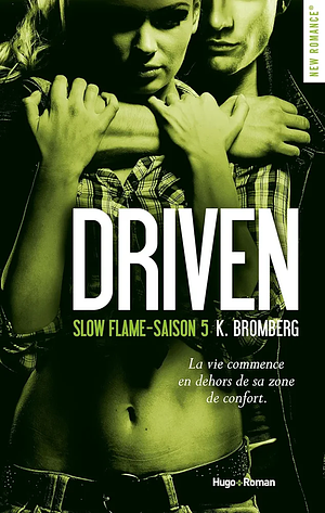 Slow Flame by K. Bromberg