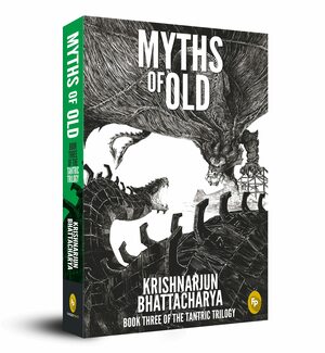 Myths of Old by Krishnarjun Bhattacharya
