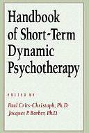 Handbook Of Short-term Dynamic Psychotherapy by Paul Crits-christ, Jacques P. Barber