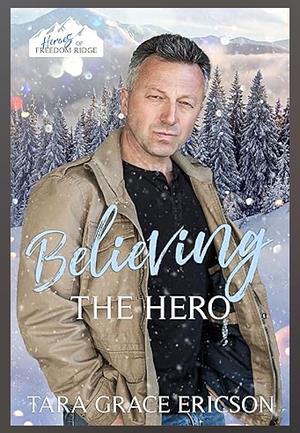 Believing the Hero by Tara Grace Ericson