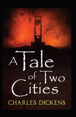 A Tale of Two Cities Illustrated by Charles Dickens