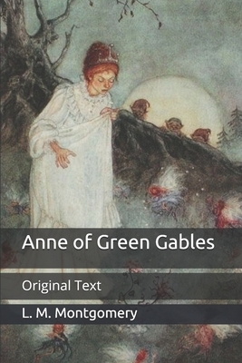 Anne of Green Gables by L.M. Montgomery