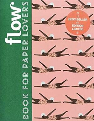 Flow Book for Paper Lovers by Astrid van der Hulst, Irene Smit