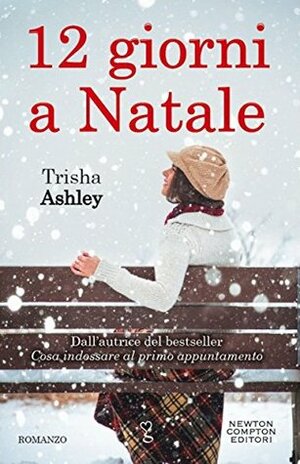 12 giorni a Natale by Trisha Ashley