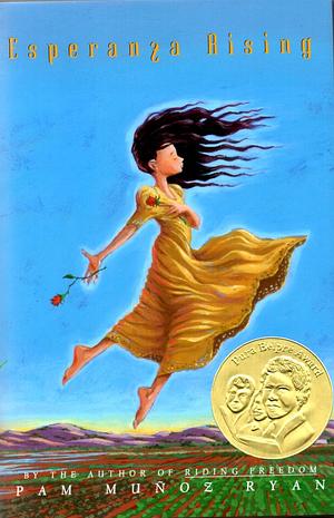 Esperanza Rising by Pam Muñoz Ryan