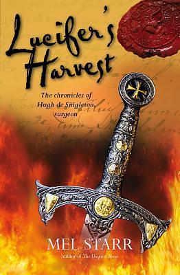 Lucifer's Harvest by Mel Starr