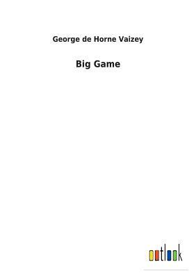 Big Game by George de Horne Vaizey