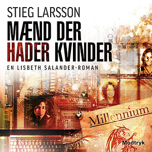 Mænd der hader kvinder by Stieg Larsson