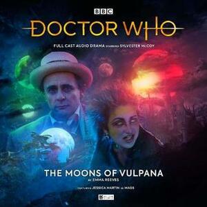 Doctor Who: Moons Of Vulpana by Emma Reeves