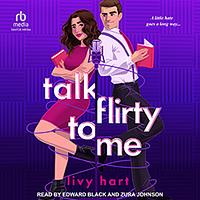 Talk Flirty to Me by Livy Hart