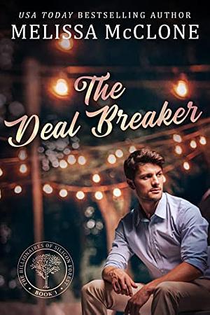 The Deal Breaker by Melissa McClone