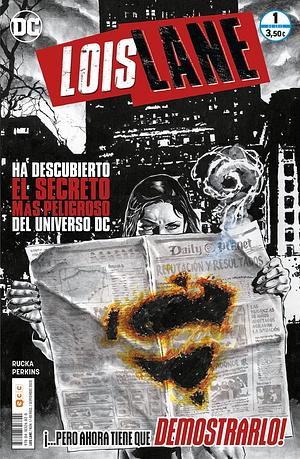 Lois Lane núm. 1 de 6 by Greg Rucka