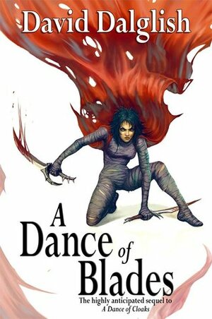 A Dance of Blades by David Dalglish