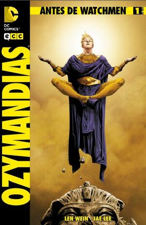 Antes de Watchmen: Ozymandias 01 by Len Wein, Jae Lee
