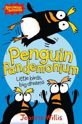 Penguin Pandemonium by Jeanne Willis