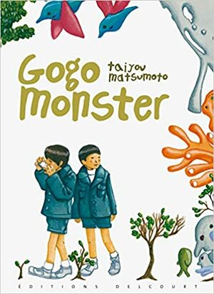 Gogo Monster by Taiyo Matsumoto