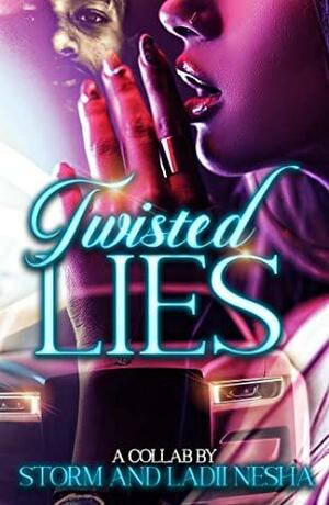 Twisted Lies by Ladii Nesha, Storm